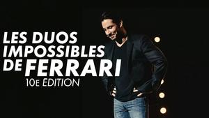 Les duos impossibles de Jérémy Ferrari : 10ème édition háttérkép