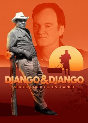 Django & Django: Sergio Corbucci Unchained poszter