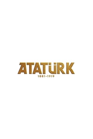 Atatürk 1881 - 1919 Film Serisi