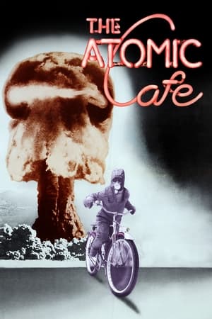 The Atomic Cafe poszter