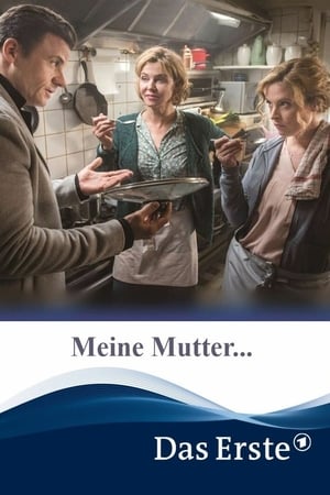 Meine Mutter... Filmreihe