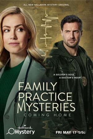 Family Practice Mysteries: Coming Home poszter