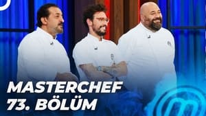 MasterChef Türkiye 5. évad Ep.73 73. epizód