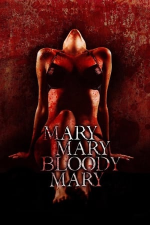 Mary, Mary, Bloody Mary poszter