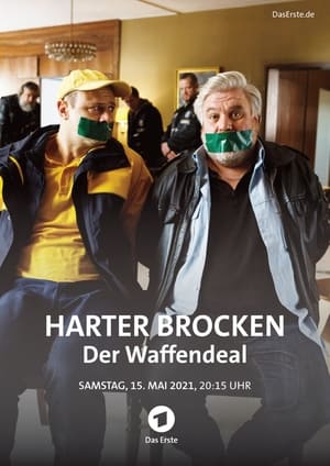 Harter Brocken: Der Waffendeal