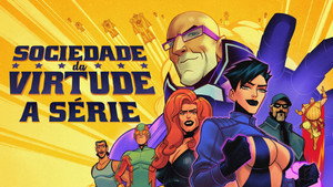 Sociedade da Virtude: A Série kép