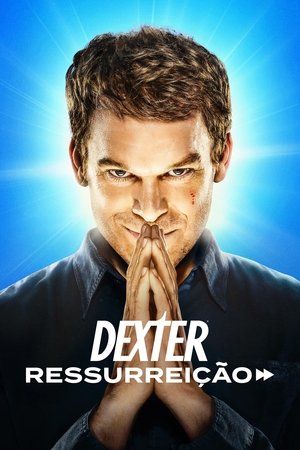 Dexter: Feltámadás poszter