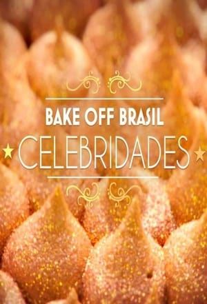 Bake Off Brasil: Celebridades poszter