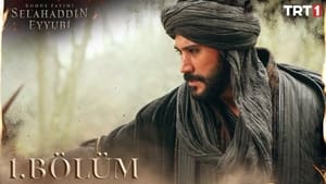 Kudüs Fatihi: Selahaddin Eyyubi 1. évad Ep.1 1. epizód