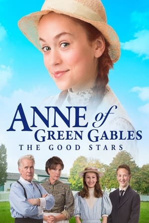 Anne of Green Gables: The Good Stars poszter