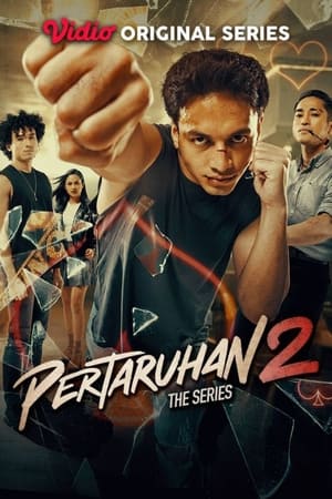 Pertaruhan The Series 2 poszter