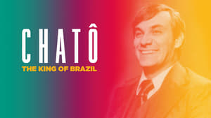 Chatô: O Rei do Brasil háttérkép