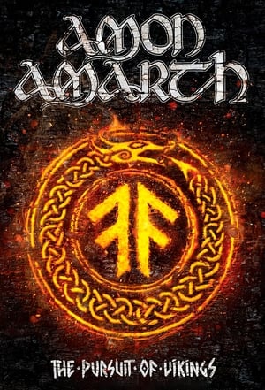 Amon Amarth: The Pursuit of Vikings: 25 Years In The Eye of the Storm poszter