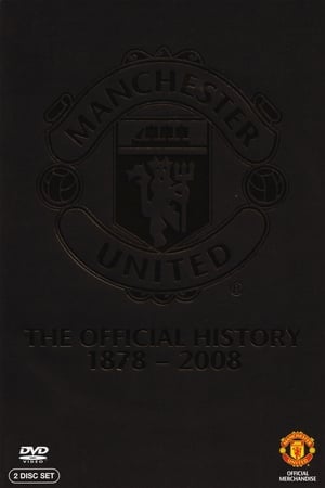 Manchester United: The Official History 1878-2008 poszter