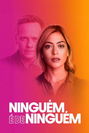 Ninguém é de Ninguém poszter
