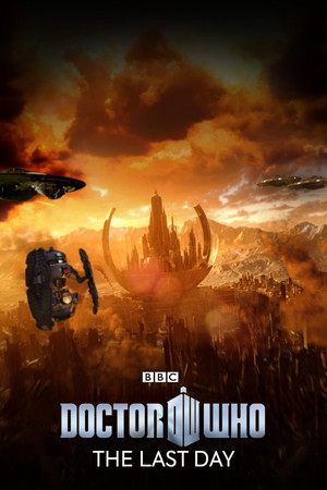 Doctor Who: The Last Day poszter