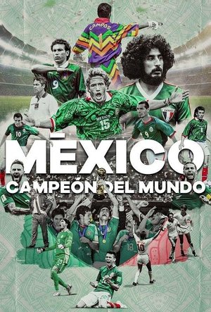 México campeón del mundo poszter