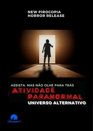 Atividade Paranormal: Universo Alternativo poszter