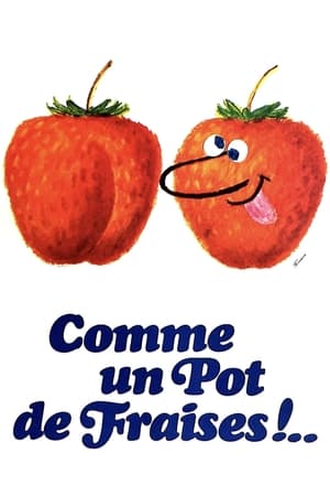 Comme un pot de fraises !.. poszter