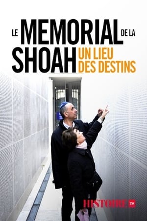 Le Mémorial de la Shoah - Un lieu, des destins poszter