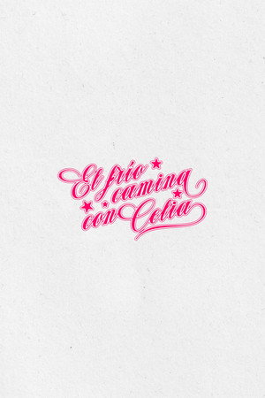 El frío camina con Celia poszter