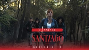 Santiago 1. évad Ep.6 6. epizód