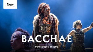 National Theatre Live: Bacchae háttérkép