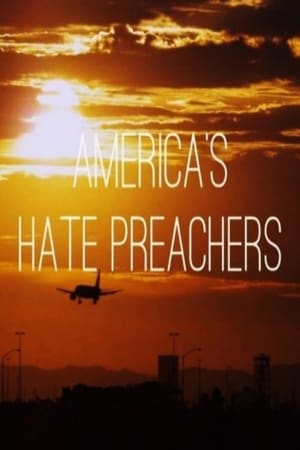 America's Hate Preachers poszter