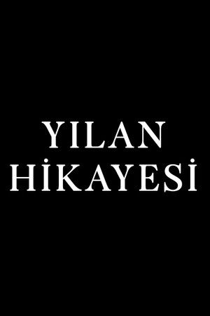 Yılan Hikayesi poszter