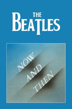 Now and Then - The Last Beatles Song poszter