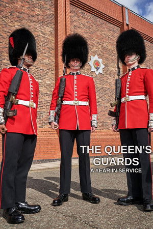 The Queen's Guards: A Year In Service poszter