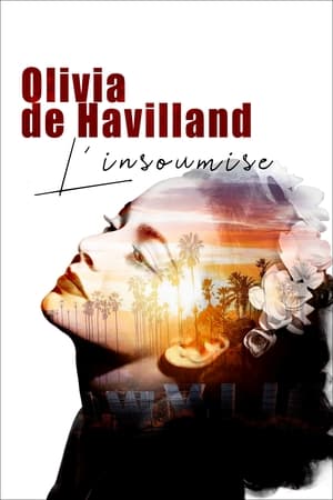 Olivia de Havilland, l'insoumise poszter