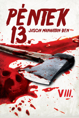 Péntek 13. - VIII. rész: Jason Manhattan-ben