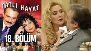 Tatlı Hayat Season 1 Ep.18 18. epizód