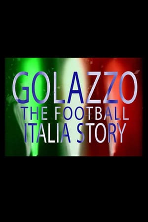 Golazzo: The Football Italia Story poszter