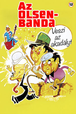 Az Olsen-banda veszi az akadályt