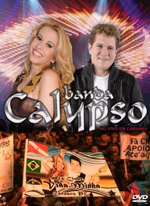 Banda Calypso: Ao Vivo em Caruaru poszter