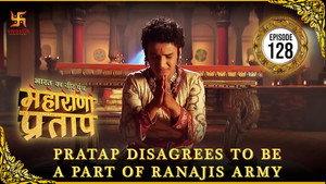 भारत का वीर पुत्र - महाराणा प्रताप 1. évad Ep.128 128. epizód
