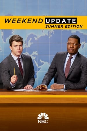 Saturday Night Live: Weekend Update Summer Edition poszter