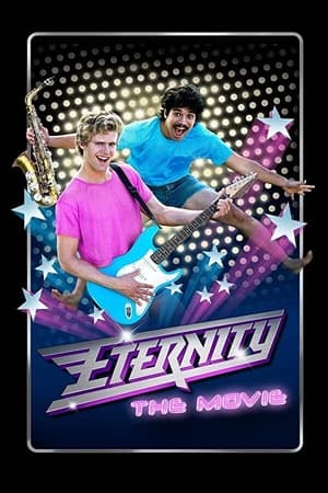 Eternity: The Movie poszter