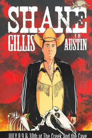 Shane Gillis: Live in Austin poszter