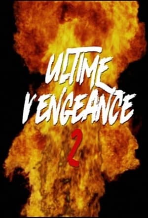 Ultime Vengeance 2 : Les Origines poszter