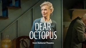 National Theatre Live: Dear Octopus háttérkép