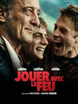 Jouer avec le feu poszter