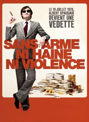 Sans arme, ni haine, ni violence poszter