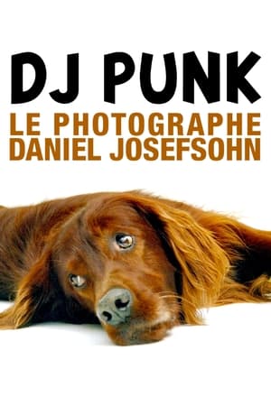 DJ Punk – Der Fotograf Daniel Josefsohn poszter