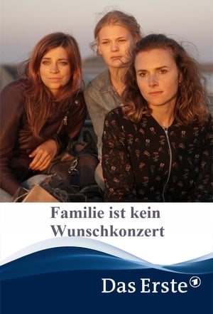 Familie ist kein Wunschkonzert poszter