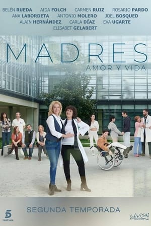 Madres: amor y vida poszter