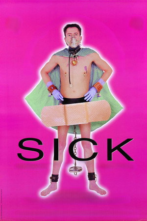 Sick: The Life and Death of Bob Flanagan, Supermasochist poszter