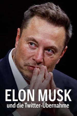 Elon Musk’s Twitter Takeover poszter